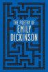 The Poetry of Emily Dickinson, Emily Dickinson